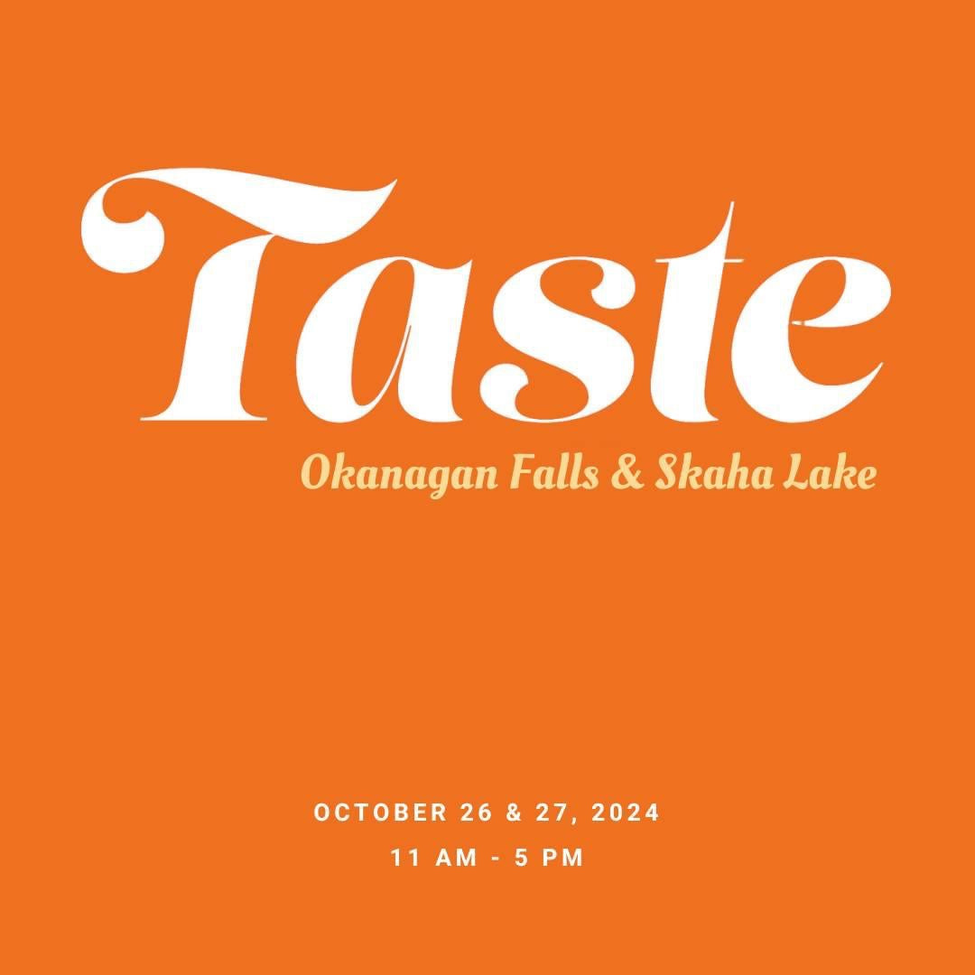 Taste Okanagan Falls and Skaha Lake 2024